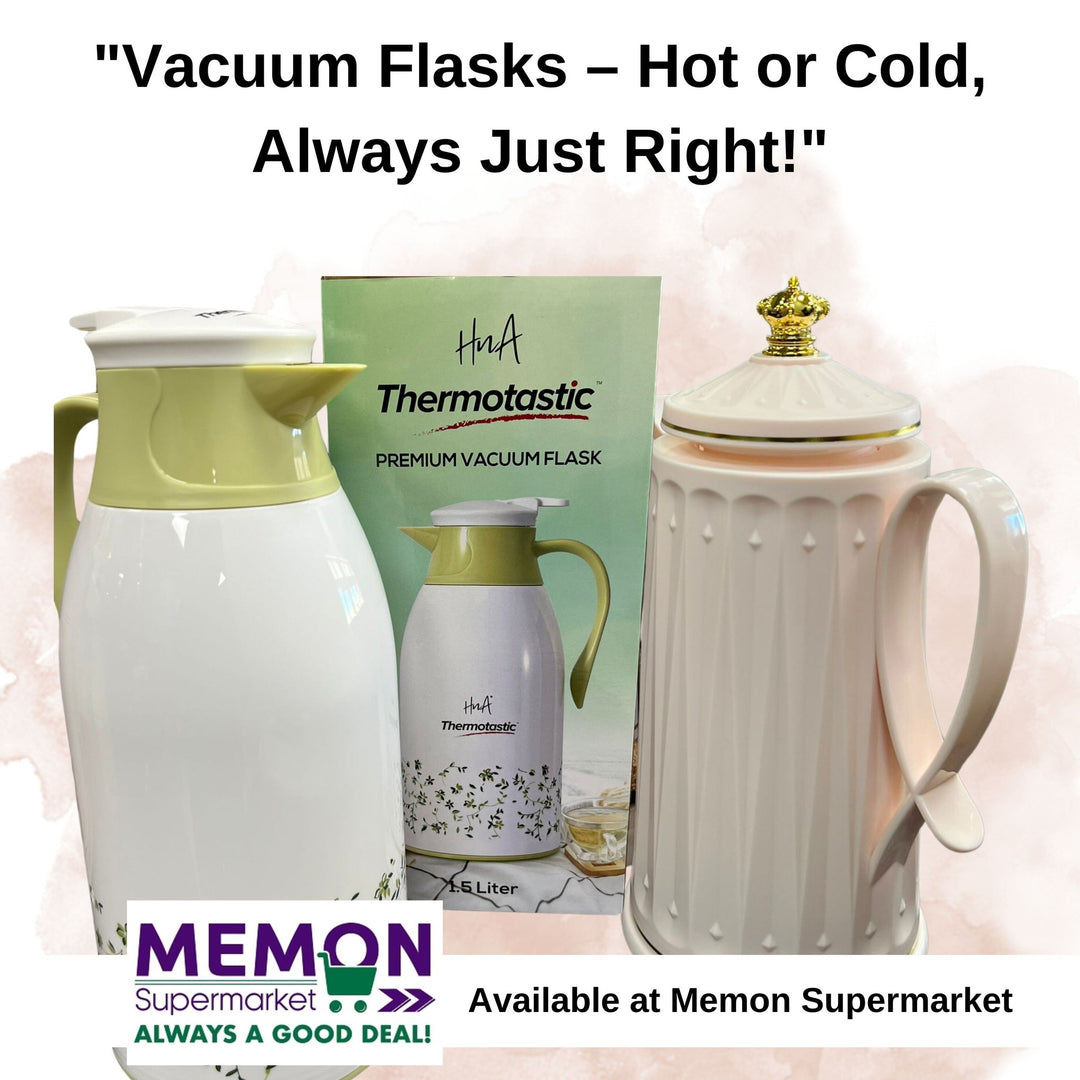 Vacuum Flasks - Hot or Cold, Always Just Right - Available at Memon Supermarket